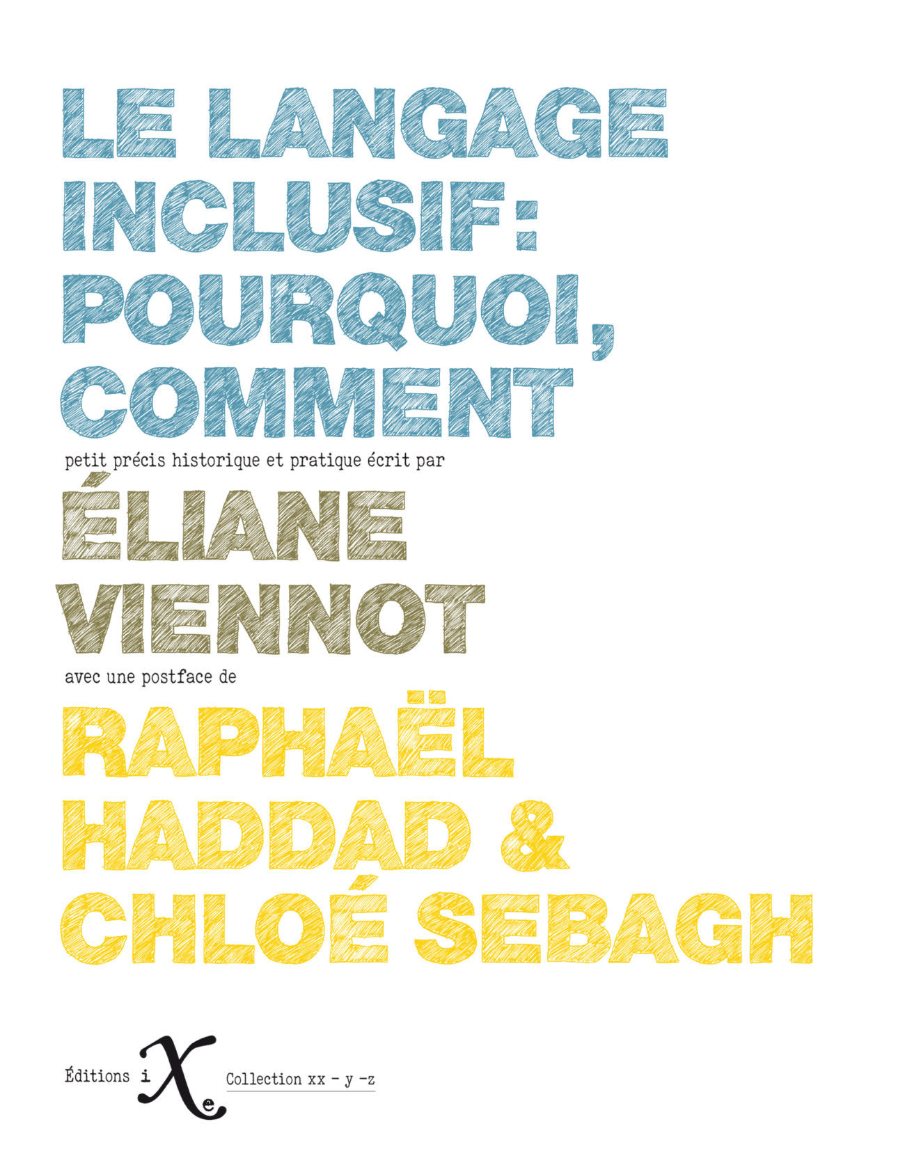 Résultat de recherche d'images pour "le langage inclusif pourquoi comment"